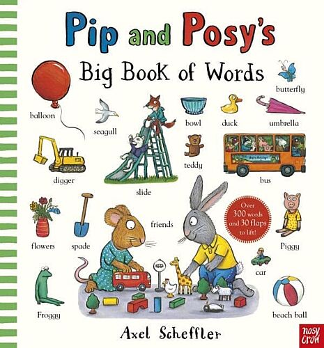 Nosy Crow Pip And Posy'S Big Book Of Words - 1