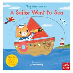 Nosy Crow Sing Along With Me A Sailor Went To Sea - Nosy Crow