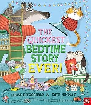 Nosy Crow The Quickest Bedtime Story Ever! - 1