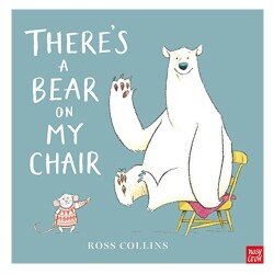 Nosy Crow There S A Bear On My Chair (Board Book) - Nosy Crow