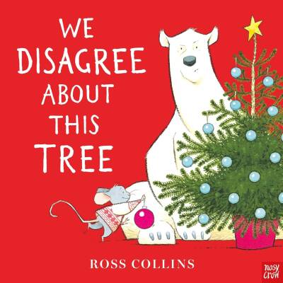Nosy Crow We Disagree About This Tree - 1