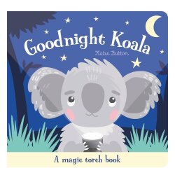 Two Windmills Goodnight Koala - A Magic Torch Book - Two Wındmılls