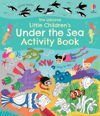 Usborne Little Childrens Under The Sea Activity Book - 1