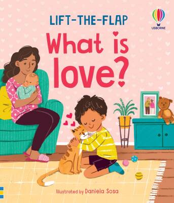 Usborne - Very First Questions & Answers: What İs Love? - 1