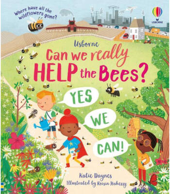 Usborne Can We Really Help The Bees - 1