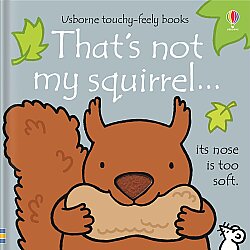 Usborne  That's Not My Squirrel - Usborne